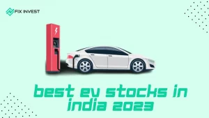 Best EV Stocks in India 2023