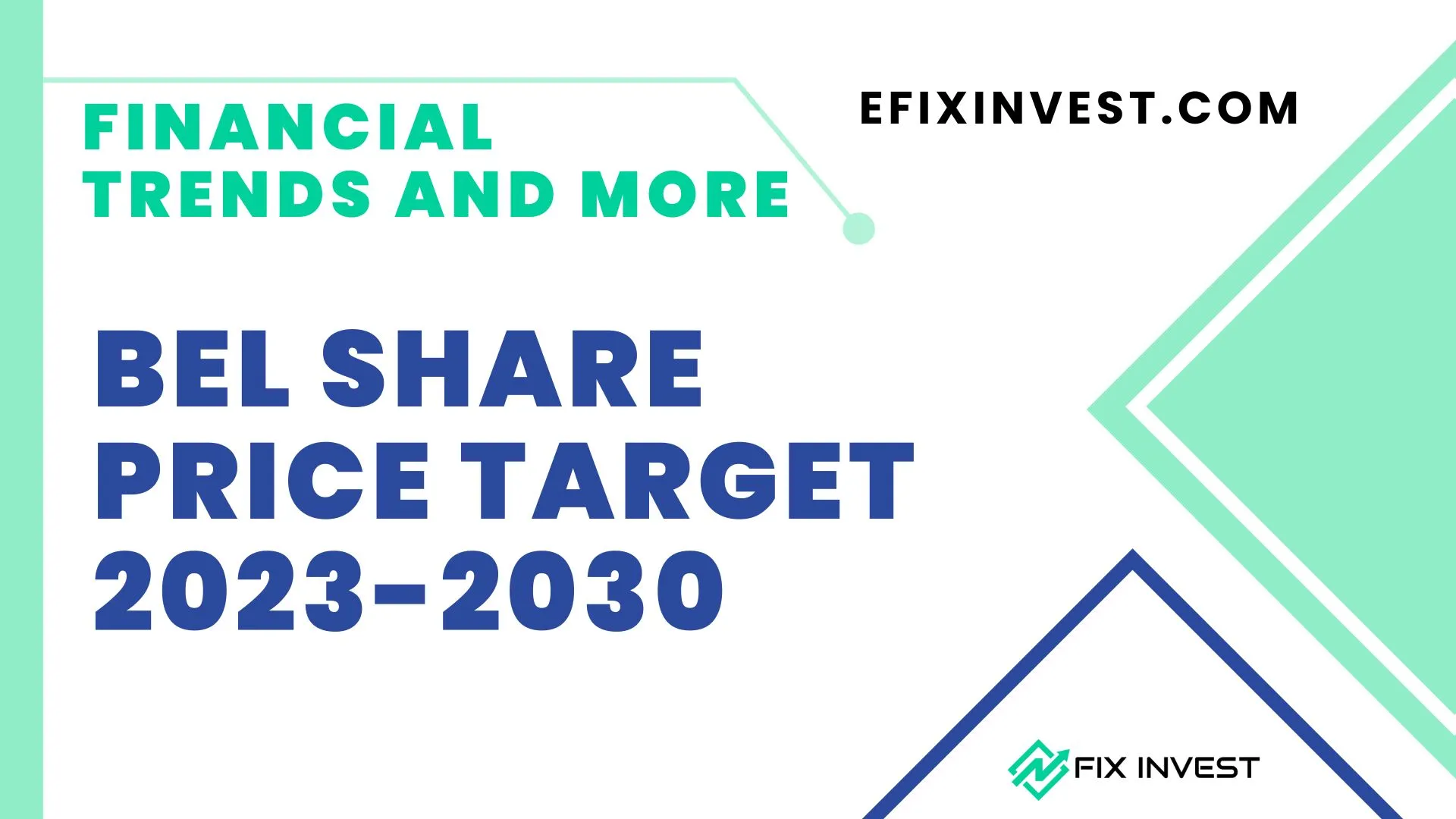 BEL Share Price Target 2023, 2024, 2025, 2026, 2030 EFIX Invest