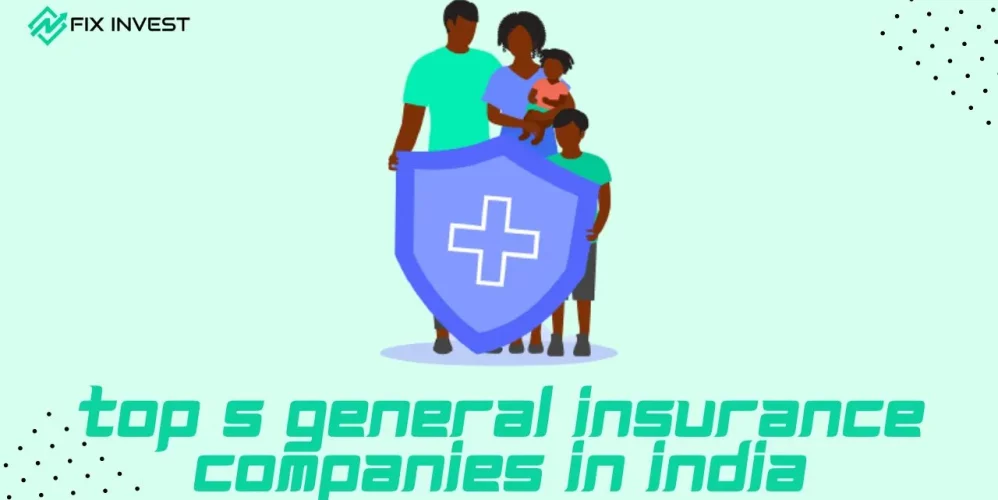 Top 5 General Insurance Companies in India