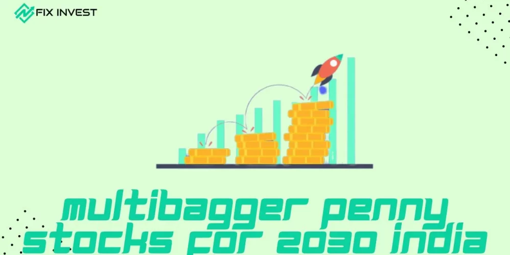 Multibagger Penny Stocks For 2030 India